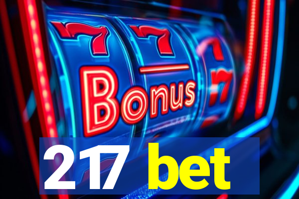 217 bet